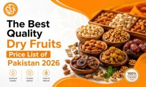Best Quality Dry Fruits Price List